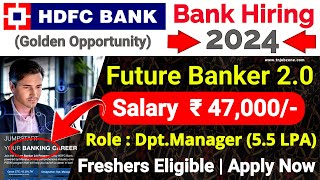 HDFC BANK RECRUITMENT 2024 IN TAMILNADU😍HDFC FUTURE BANKER JOBS 2024 👉BANK JOB VACANCY 2024 TAMIL [upl. by Vitale]