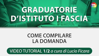 Graduatorie di Istituto I fascia come compilare la domanda  VIDEO TUTORIAL [upl. by Jessee]