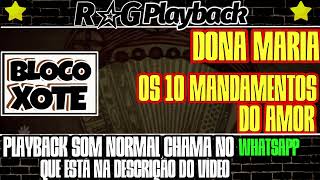 PlayBack  Dona MariaOs 10 Mandamentos Do Amor [upl. by Haldis912]