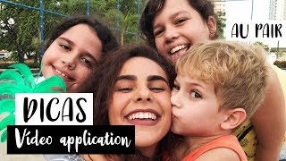 AU PAIR DICAS PARA UM VÍDEO APPLICATION PERFEITO  MEU VÍDEO APPLICATION [upl. by Michaelina]