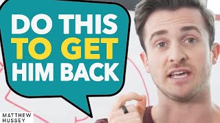 1 Weird Way to Get Him Back or Get Over Him Faster  Matthew Hussey Get The Guy [upl. by Nalek457]