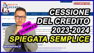 La CESSIONE DEL CREDITO 2023  2024 spiegata semplice  le regole base aggiornate  ultime notizie [upl. by Iila]