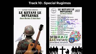 CD Paris 2022  Le Ketani Le Devleske  Track 10 Special Rugimos [upl. by Arbas618]