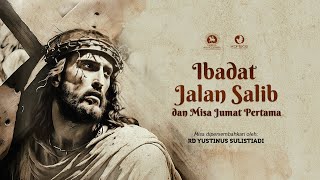 Ibadat Jalan Salib amp Misa Jumat Pertama Paroki Cilangkap  1 Maret 2024 bersama RD Sulis [upl. by Schnell]