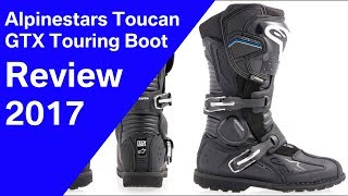 2017 Alpinestars Toucan GTX Touring Boots Review [upl. by Aeret]