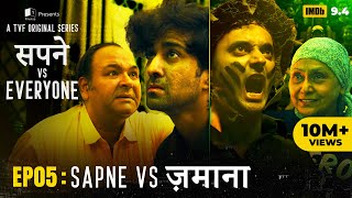 Sapne Vs Everyone  Web Series  EP5 Finale  Sapne Vs Zamana [upl. by Gualterio180]