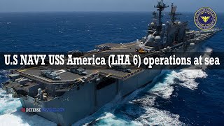 US NAVY USS America LHA 6 operations at sea [upl. by Ban]