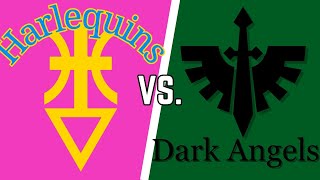 Beautiful New Models  Weakpoint Wednesday  Harlequins Vs Dark Angels  DoW Unification Mod [upl. by Aivull]