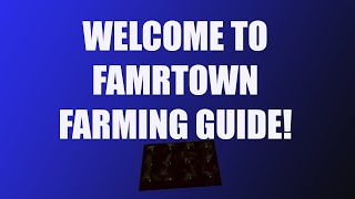 Welcome To Farmtown Farming Guide [upl. by Tihom]