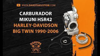 Carburador Mikuni HSR42 HarleyDavidson Big Twin 19902006  Dakota Kustom [upl. by Pompei56]