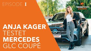 Anja Kager testet Mercedes GLC 220d Coupé – Treibstoffparadies [upl. by Caro]