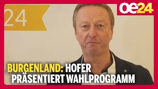 BurgenlandWahl Hofer präsentiert Wahlprogramm [upl. by Labanna]