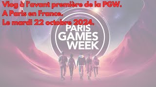 VLOG A LAVANT PREMIÈRE DE LA PGW A PARIS EN FRANCE LE 22102024 pgw parisgamesweek france [upl. by Suelo]