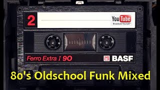 80s Oldschool Funk Mix [upl. by Akinahs371]