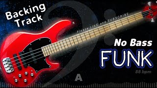 𝄢 FUNK Backing Track  No Bass  Backing track for bass 88 BPM in Aᵐ backingtrack [upl. by Joselow]