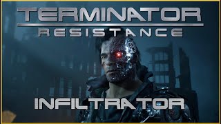 I Am A Terminator  Terminator Resistance Infiltrator Mode DLC Extreme Difficulty [upl. by Amando]