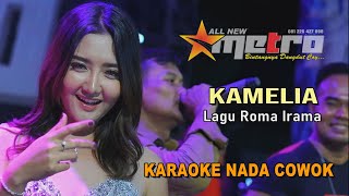 KAMELIA KARAOKE  ALL NEW METRO  ANIJAYA AUDIO LIVE [upl. by Lewse]