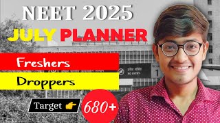 JULY Planner For NEET 2025 Students  Ultimate Plan Strategy [upl. by Mehitable381]