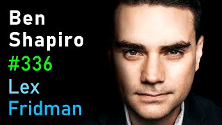 Ben Shapiro Politics Kanye Trump Biden Hitler Extremism and War  Lex Fridman Podcast 336 [upl. by Orazal]