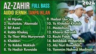 AZ ZAHIR FULL BASS AUDIO JERNIH AZZAHIR PLAYLIST 2024 [upl. by Dnalsor]