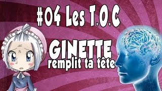 Les TOC Troubles Obsessionnels Compulsifs  GRTT 04 [upl. by Estel]