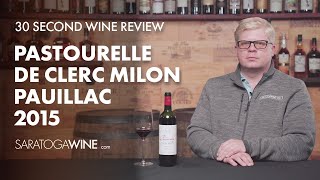 A Bold and Rich Second Wine from Bordeauxs Chateau Clerc Milon Pauillac  Wine Review [upl. by Persian]