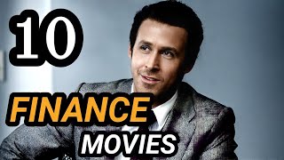 Top 10 Best FINANCE and BUSINESS Movies [upl. by Laurella582]