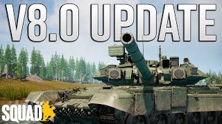 THE T90 IS HERE New Vehicles ATGM Overhaul amp MORE in Squads Latest Update  V80 Patch Notes [upl. by Annail]