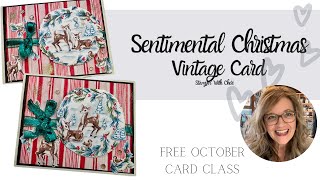 Vintage Style Card Stampin Up Sentimental Christmas FREE Online Class [upl. by Bail640]