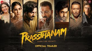 Prassthanam 2019 Sanjay DuttJackie ShroffDeva Katta  Official Trailer [upl. by Zillah440]