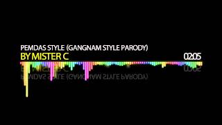 PEMDAS STYLE Gangnam Style Parody  Mister C Song 9 [upl. by Oznola]