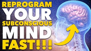 Reprogram Your Subconscious Mind FAST The Real Way to MANIFEST ANYTHING [upl. by Dymoke]