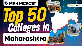 MAH MCA CET  TOP 50 COLLEGES In Maharashtra mahmcacet [upl. by Screens]