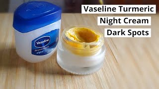 Apply Vaseline amp Turmeric on Face to Remove DARK SPOTS in 3 Days  Best Collagen Cream for Wrinkles [upl. by Omura642]