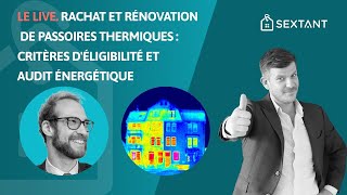 Achat et rénovation de passoires thermiques  critères et audit énergétique [upl. by Tiertza13]