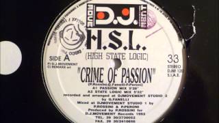 HSL High State Logic  Crime Of Passion [upl. by Hameerak57]