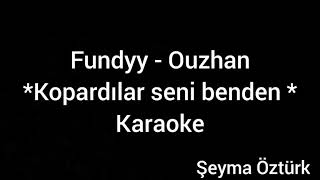 Fundyy  Kopardılar seni bendenKaraoke [upl. by Settle933]