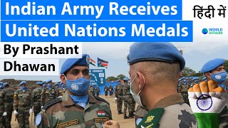 Indian Army Receives United Nations Medals for Outstanding Service [upl. by Arlon115]