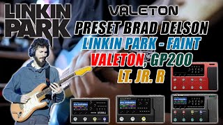 PRESET GUITAR BRAD DELSON LINKIN PARK FAINT VALETON GP200 [upl. by Gail966]