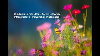 Windows Server 2022  Active Directory Infrastructure  PowerShell Automated [upl. by Yvon758]