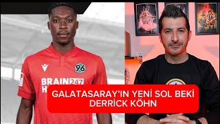 HIZLICA ANALİZ DERRİCK KÖHN  GALATASARAY [upl. by Ashraf]