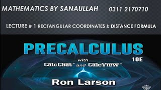 Lecture 1  Rectangular Coordinates amp Distance Formula  PreCalculus by Sanaullah [upl. by Nivre]