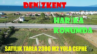 Kısa Vadede Çok Kazandıracak Sahilde Anayola cephe Satılık Arazi 2380 m2 [upl. by Kalikow]