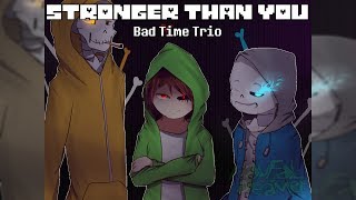 Undertale  Stronger Than You Bad Time Trio [upl. by Yank793]