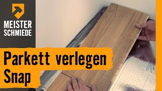 Parkett verlegen Snap  HORNBACH Meisterschmiede [upl. by Clarie]