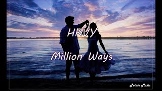 HRVY  Million Ways《1百萬種方式追到妳》英繁中字 [upl. by Hachman]