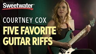 Courtney Cox — 5 Favorite Guitar Riffs [upl. by Ahsimal511]