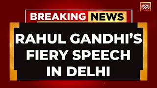 Lok Sabha Elections Rahul Gandhis Mega Address In Delhi  Rahul Gandhi Speech  INDIA TODAY LIVE [upl. by Schwejda1]