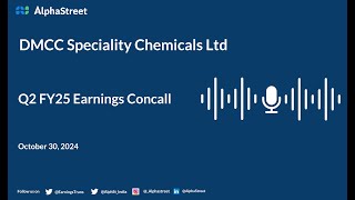 DMCC Speciality Chemicals Ltd Q2 FY202425 Earnings Conference Call [upl. by Yenar]