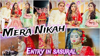 Mera Nikah amp Entry In Sasural  My First Vlog  Ma Sha Allah ✨💞 [upl. by Adlen424]